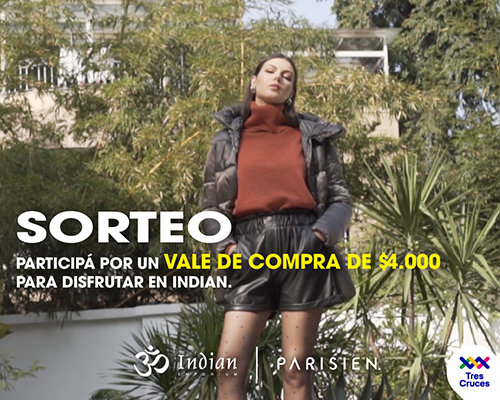 Sorteo INDIAN Tres Cruces Shopping